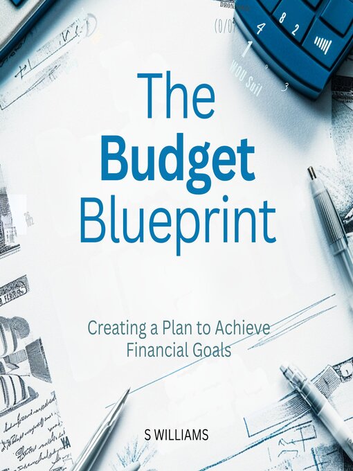 Title details for The Budget Blueprint by S Williams - Wait list